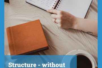 How to add structure to your day without the overwhelme cover